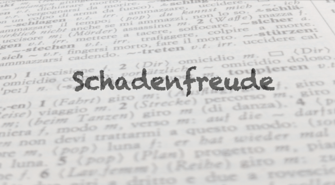 Parola del giorno: “Schadenfreude”