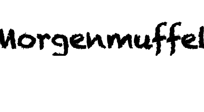 Parola del giorno: Morgenmuffel