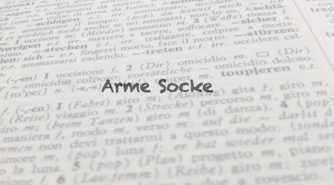 Modo di dire del giorno: “arme Socke”