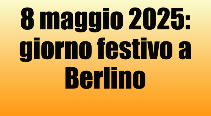 8 maggio 2025: 80° anniversario della liberazione dal nazionalsocialismo