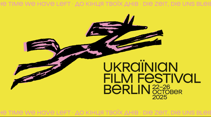 Ukrainian Film Festival Berlin 2025