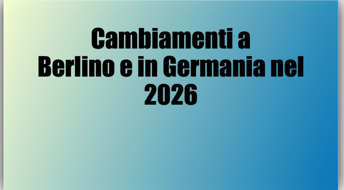 Cambiamenti a Berlino e in Germania nel 2026: Riforme, Economia e Tendenze
